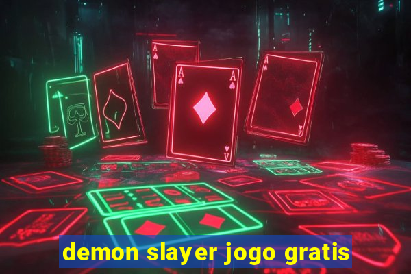 demon slayer jogo gratis